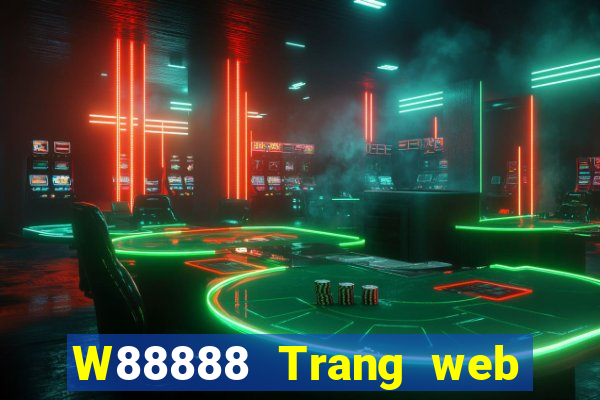 W88888 Trang web thể thao Đại phát 888