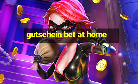 gutschein bet at home