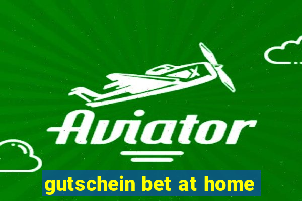 gutschein bet at home