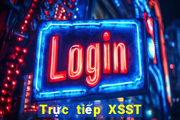 Trực tiếp XSST ngày 7