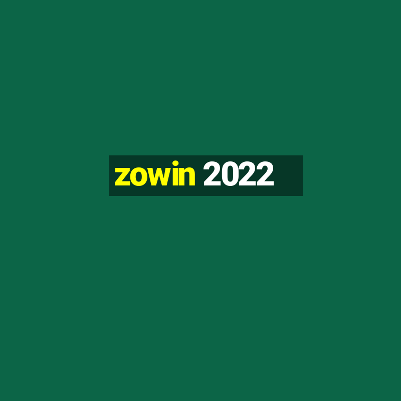 zowin 2022