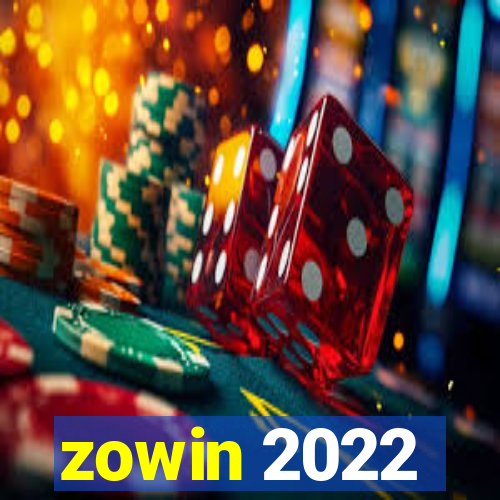 zowin 2022