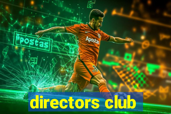 directors club