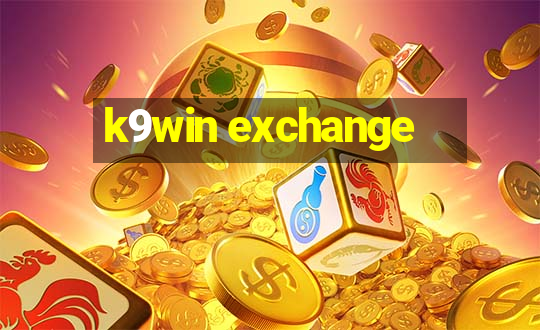 k9win exchange