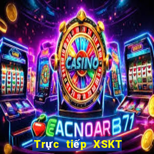 Trực tiếp XSKT ngày 31