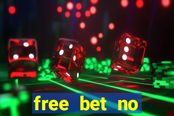 free bet no deposit brasil