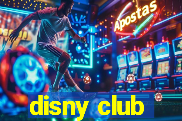 disny club