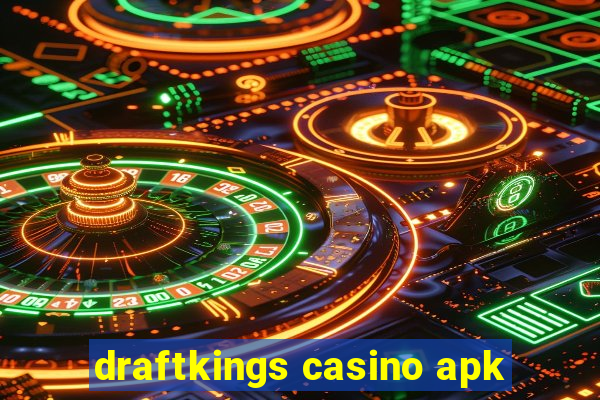 draftkings casino apk