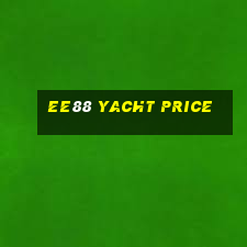 ee88 yacht price