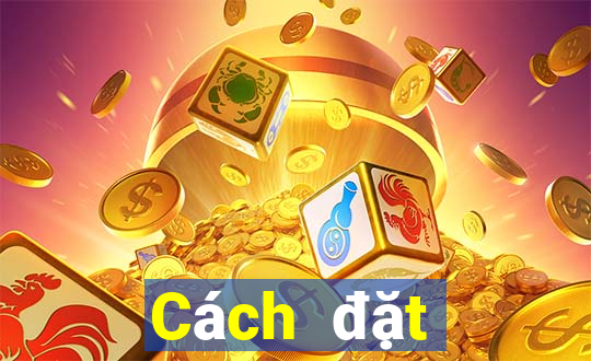 Cách đặt cược XSKH ngày 1