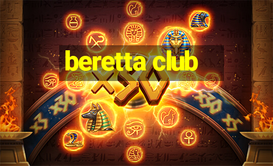 beretta club