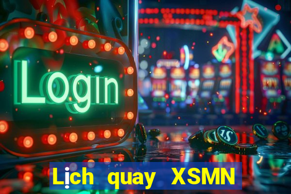 Lịch quay XSMN ngày 16