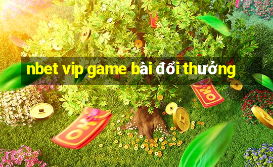 nbet vip game bài đổi thưởng