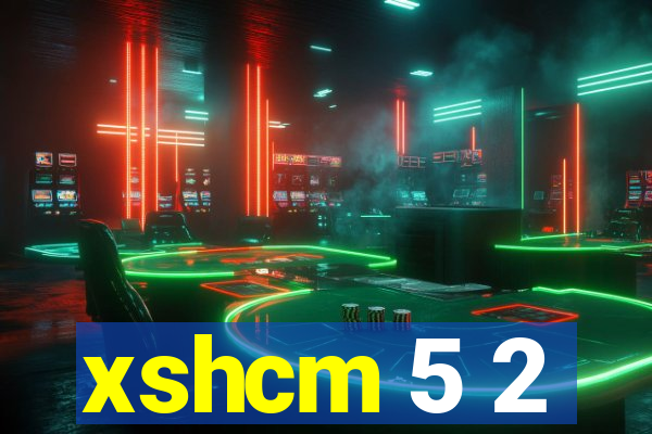 xshcm 5 2