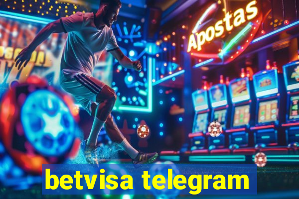 betvisa telegram