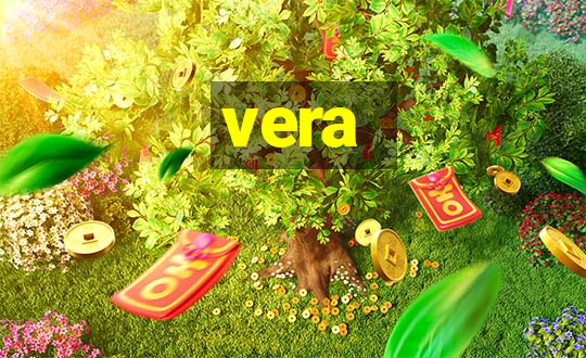 vera