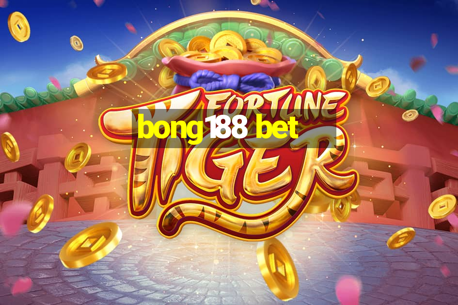 bong188 bet