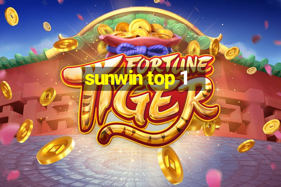 sunwin top 1