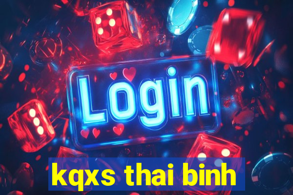 kqxs thai binh