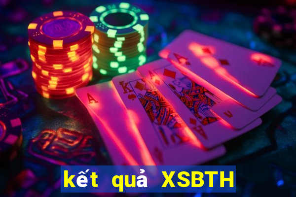 kết quả XSBTH ngày 25