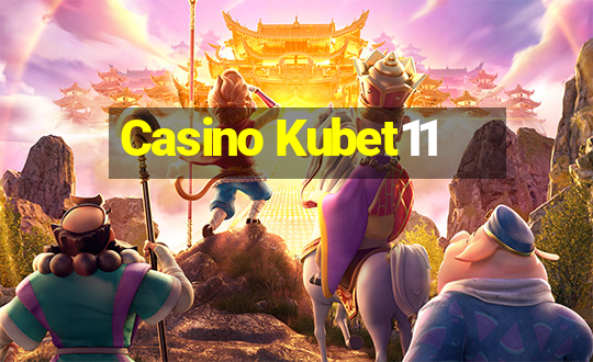 Casino Kubet11