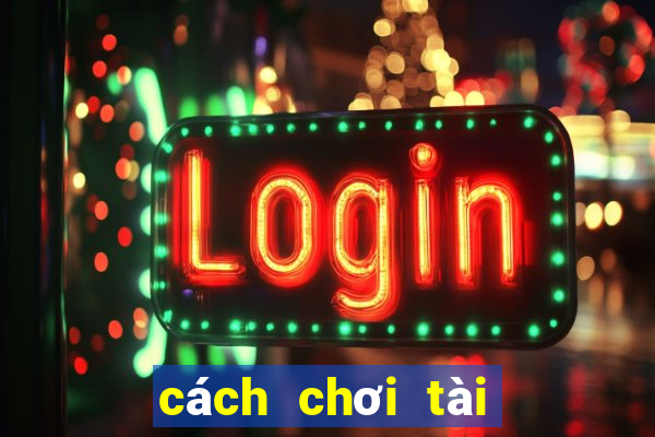 cách chơi tài xỉu chẵn lẻ