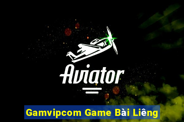 Gamvipcom Game Bài Liêng