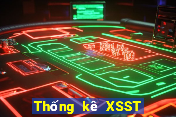 Thống kê XSST ngày 2