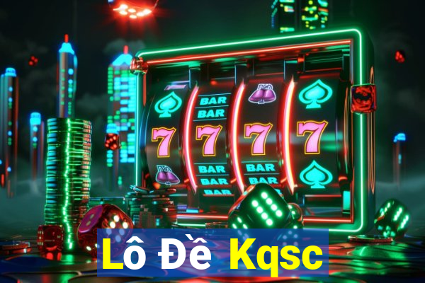 Lô Đề Kqsc