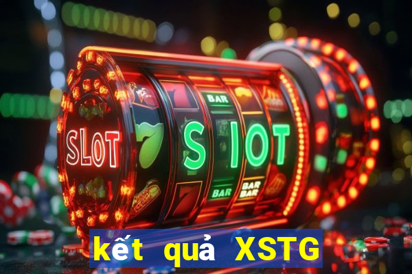 kết quả XSTG ngày 15