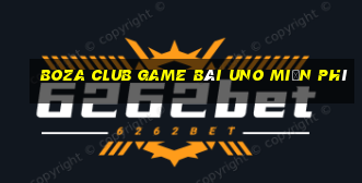 Boza Club Game Bài Uno Miễn Phí