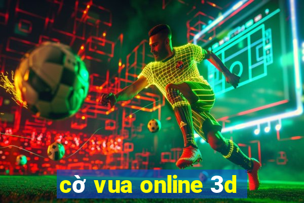 cờ vua online 3d