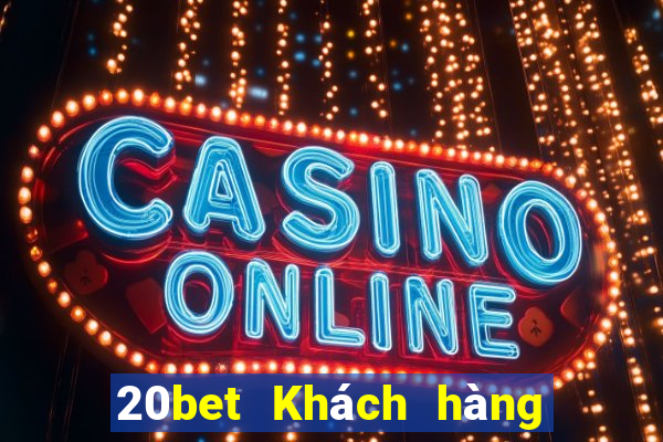 20bet Khách hàng Cai Lehui