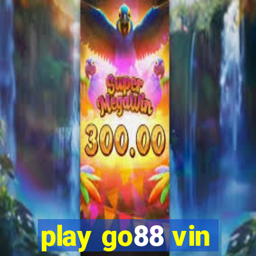 play go88 vin