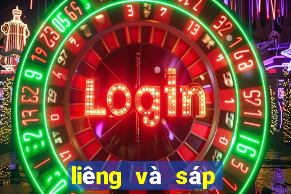 liêng và sáp cái nào to hơn