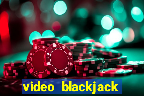 video blackjack house edge