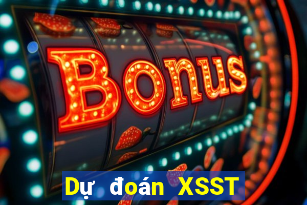 Dự đoán XSST hôm nay