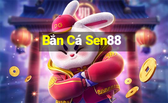 Bắn Cá Sen88