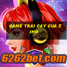 game trai cay cua zing