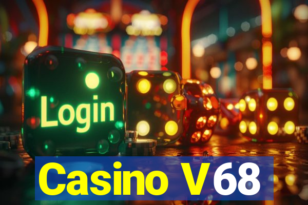 Casino V68