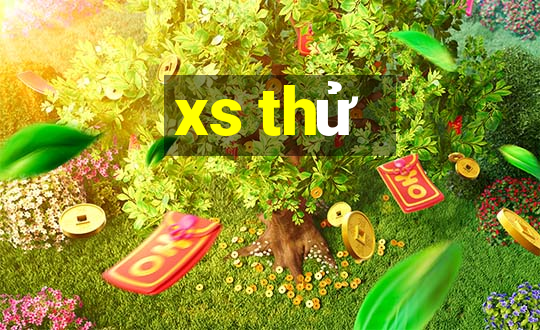 xs thử