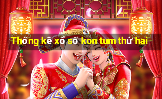 Thống kê xổ số kon tum thứ hai