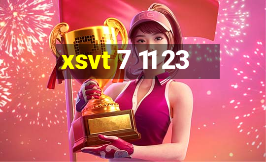 xsvt 7 11 23