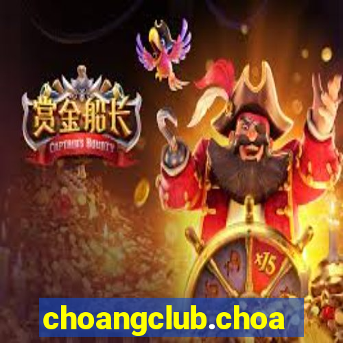 choangclub.choangclub.games