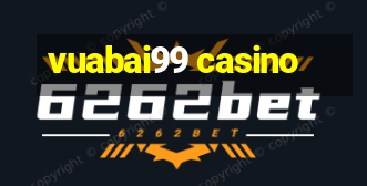 vuabai99 casino