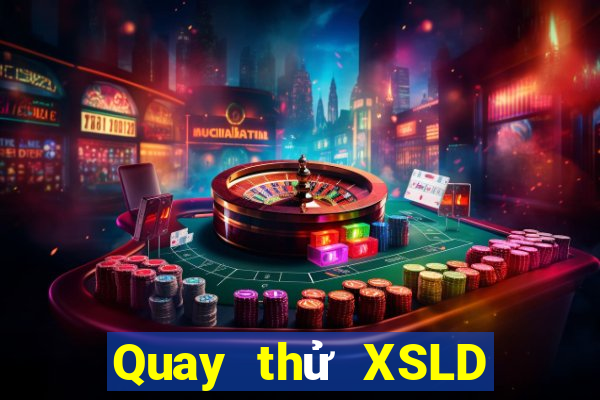 Quay thử XSLD thứ hai