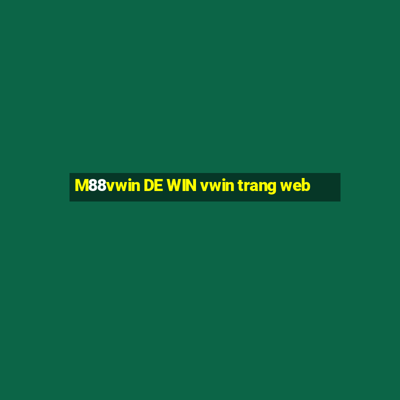 M88vwin DE WIN vwin trang web