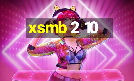 xsmb 2 10