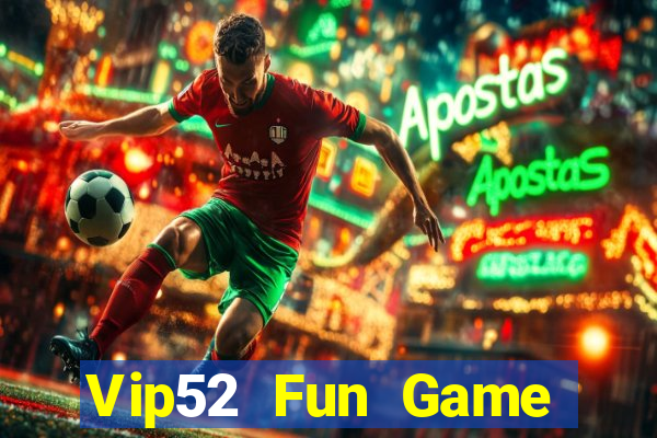 Vip52 Fun Game Bài Mậu Binh