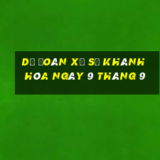 dự đoán xổ số khánh hòa ngày 9 tháng 9